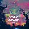 Lostboy - Stay Away - Single
